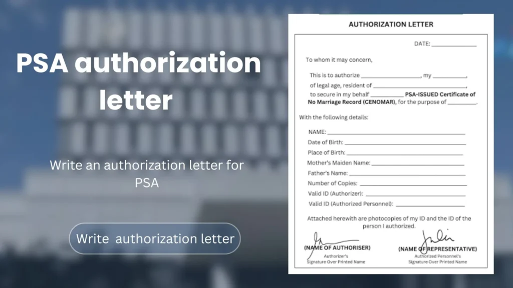 Authorization Letter For PSA | Full Guide 1 PSA authorization letter template shows blank fields for personal details, signatures, and a Write Authorization Letter button.
